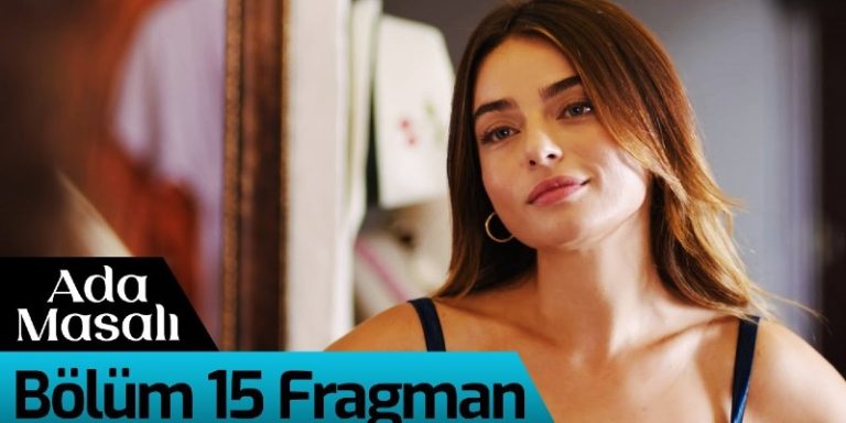 Ada Masalı 15. Bölüm 1. Fragmanı Yayında! Haziran’ın Adadan Gitme Günü Geliyor!
