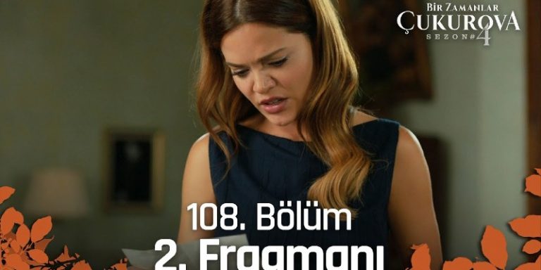 Bir Zamanlar Çukurova 108. Bölüm 2. Fragmanı Yayında! Züleyha Şok Üstüne Şok Yaşıyor!
