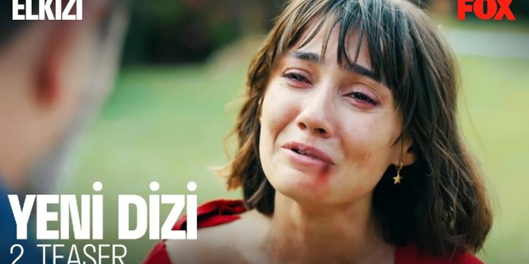 Elkızı Dizisinin Yayın Tarihi Belli Oldu! Dizinin Yeni Fragmanı Yayında!