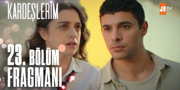 Kardeşlerim 23. Bölüm 1. Fragmanı Yayında! Cemile Yüzünden Kadir’le Melisa’nın Arası Da Bozuluyor!