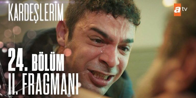 Kardeşlerim 24. Bölüm 2. Fragmanı Yayında! Kadir Gözünü Karartıyor!