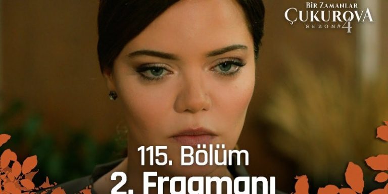 Bir Zamanlar Çukurova 115. Bölüm 2. Fragmanı Yayında! Züleyha Duydukları Karşısında Şok Oluyor!