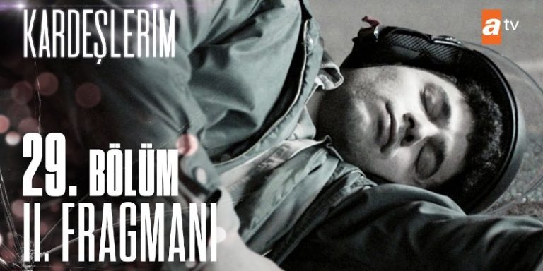 Kardeşlerim 29. Bölüm 2. Fragmanı Yayında! Kadir Feci Kazadan Sağ Kurtulabilecek Mi?