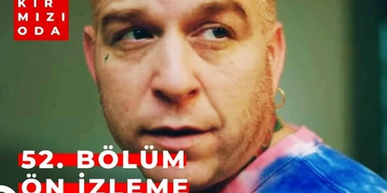 Kırmızı Oda 52. Bölüm Ön İzleme Yayında! Gökhan Özoğuz Dizinin Kadrosuna Dahil Oluyor!