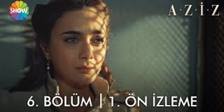 Aziz 6. Bölüm 1. Ön İzlemesi Yayında! Dilruba Adem’den Ayrılabilecek Mi?