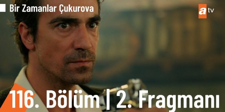 Bir Zamanlar Çukurova 116. Bölüm 2. Fragmanı Yayında! Vahap Mehmet’i Vuruyor Mu?