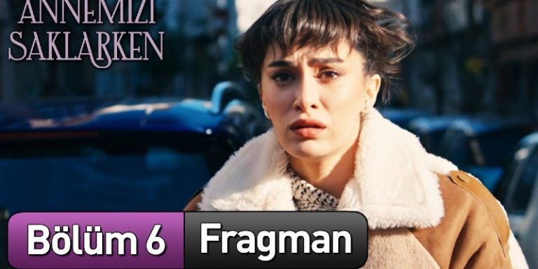 Annemizi Saklarken 6. Bölüm 1. Fragmanı Yayında! Handan Dündar’a Gerçekleri Anlatmak İçin Geç Kalıyor!