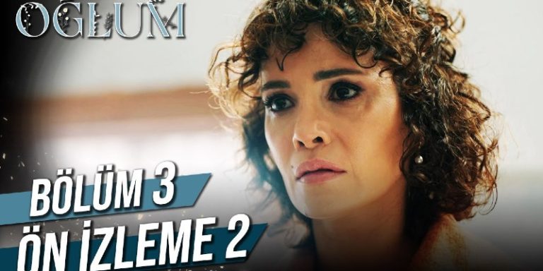 Oğlum 3. Bölüm 2. Ön İzlemesi Yayında! Tuğrul İle Annesi Zeynep’e Büyük Baskı Yapıyor!