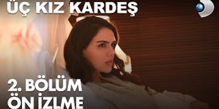 Üç Kız Kardeş 2. Bölüm 1. Ön İzleme Yayında! Türkan Somer’le Yüzleşiyor!