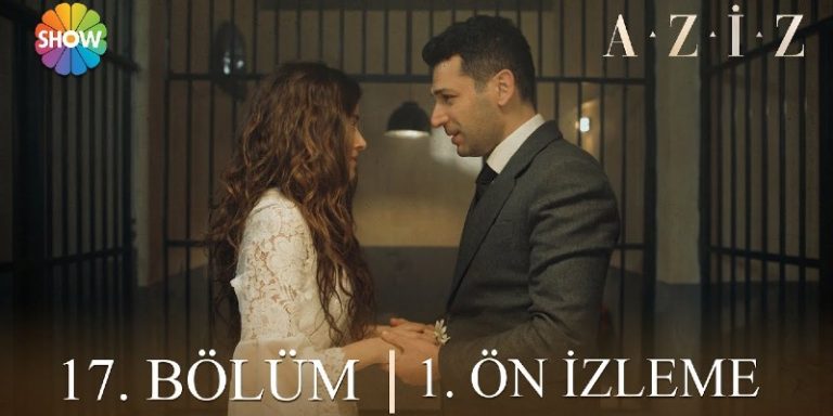 Aziz 17. Bölüm 1. Ön İzleme Yayında! Aziz Efnan’la Hapishanede Evleniyor!