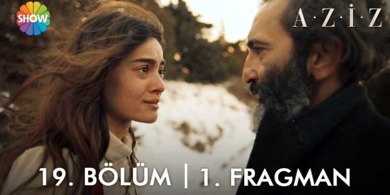 Aziz 19. Bölüm 1. Fragmanı Yayında! Efnan Piere’in İğrenç Teklifine Ne Yanıt Verecek?