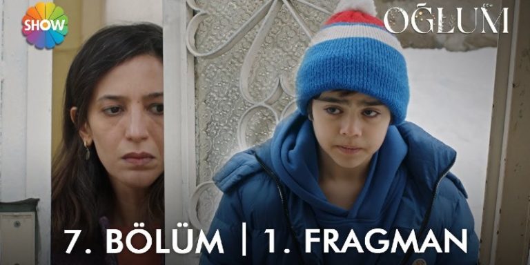 Oğlum 7. Bölüm 1. Fragmanı Yayında! Efe Çiçek Toplayıp Melike’ye Gidiyor!