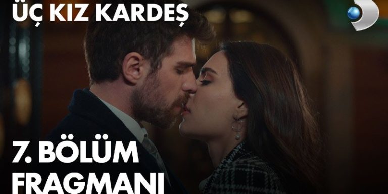Üç Kız Kardeş 7. Bölüm 1. Fragmanı Yayında! Somer ile Türkan Yakınlaşmaya Başlıyor!