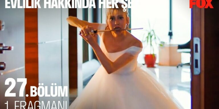 Evlilik Hakkında Her Şey 27. Bölüm 1. Fragmanı Yayında! Sanem Bora’yı Fena Basıyor!