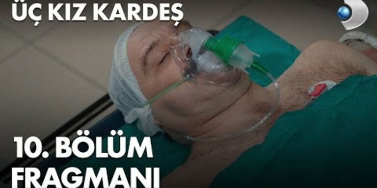 Üç Kız Kardeş 10. Bölüm 1. Fragmanı Yayında! Sadık’ın Kalbi Yaşadıklarına Dayanmıyor!