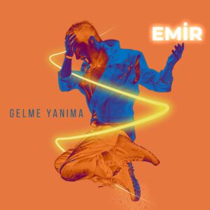 Emir Gelme Yanıma Kapak