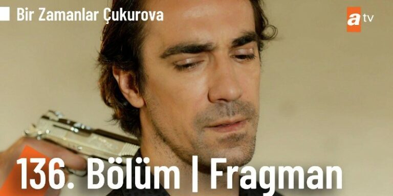 Bir Zamanlar Çukurova 136. Bölüm 1. Fragmanı Yayında! Hakan’ı Öldürmek İsteyen Kim?
