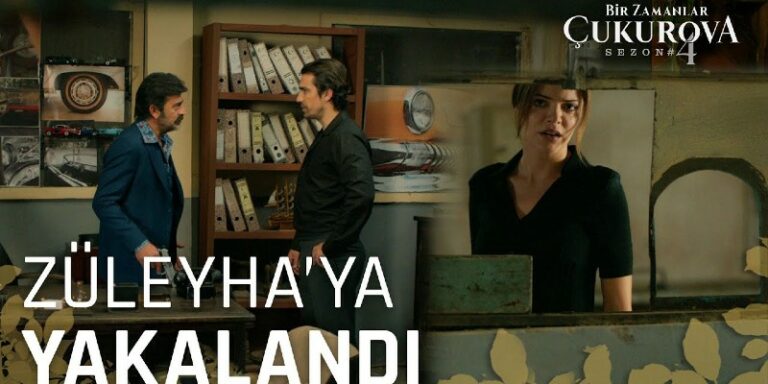 Bir Zamanlar Çukurova 136. Bölüm Fragmanı Yayınlandı Mı? Züleyha İle Hakan’ın Arası Bozulacak Mı?