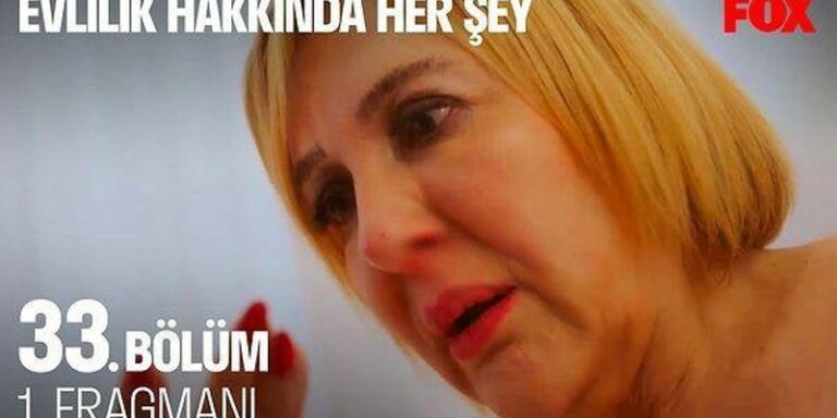 Evlilik Hakkında Her Şey 33. Bölüm 1. Final Fragmanı Yayında! Çolpan Hasta Olduğunu Mu Öğreniyor?