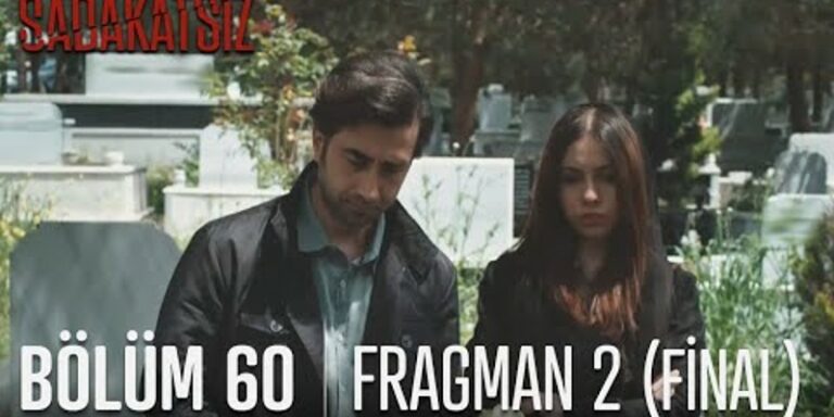 Sadakatsiz 60. Bölüm 2. Final Fragmanı Yayında! Kim Ölüyor?