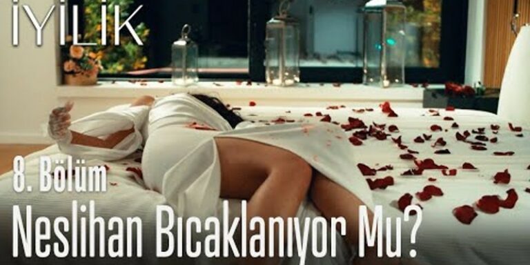 İyilik Sezon Finali Bölümüyle Ekrana Geldi! Bıçaklanan Neslihan Mı Damla Mı?