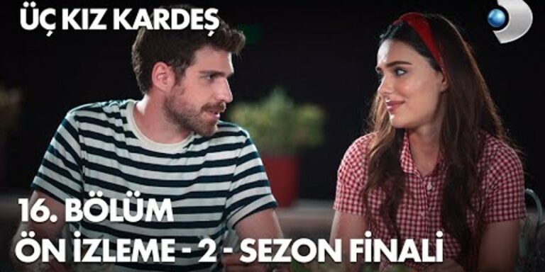 Üç Kız Kardeş 16. Bölüm 2. Ön İzleme Yayında! Türkan’ın Somer’le Barışması Ailesini Çok Mutlu Ediyor!