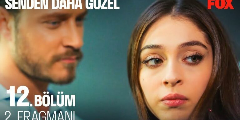 Senden Daha Güzel 12. Bölüm 2. Fragmanı Yayında! Efsun’un Sürprizi Herkesi Şoke Ediyor!