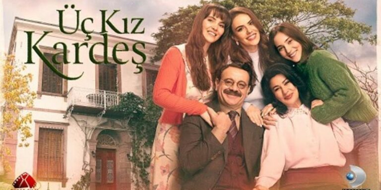 Üç Kız Kardeş 2. Sezon Yeni Bölümü Ne Zaman Yayınlanacak?