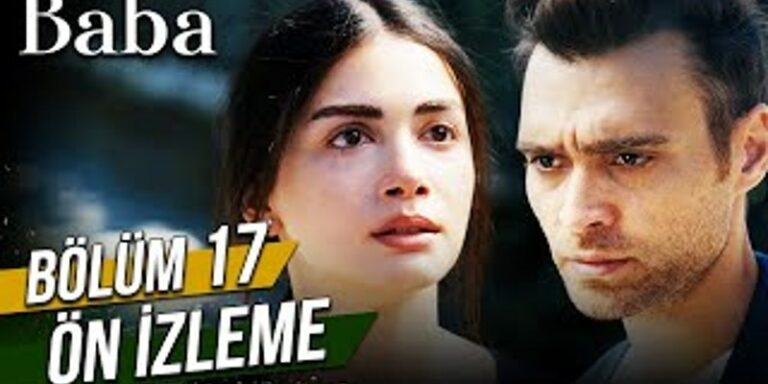 Baba 17. Bölüm 1. Ön İzleme Yayında! Büşra İlhan’ı Affetmiyor!