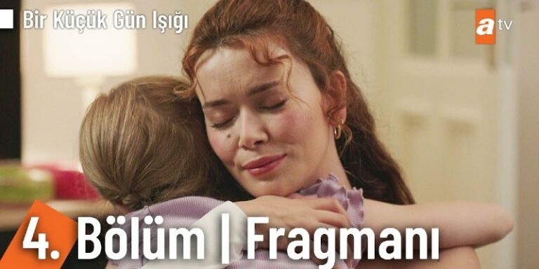 Bir Küçük Gün Işığı 4. Bölüm 1. Fragmanı Yayında! Elif Güneş’i Her Şeyden Koruyacağına Söz Veriyor!