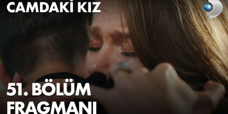 Camdaki Kız 51. Bölüm 1. Fragmanı Yayında! Muzo Nalan’la Hayri’yi Görüyor!
