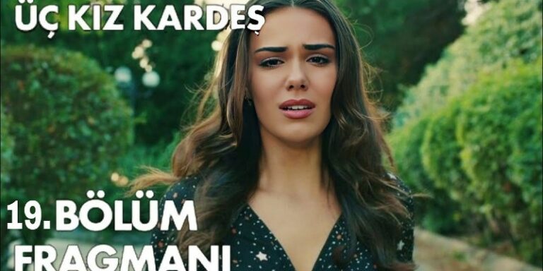 Üç Kız Kardeş 19. Bölüm 1. Fragmanı Yayında! Türkan Somer’in Kiraz’ın Babası Olduğunu Öğreniyor!