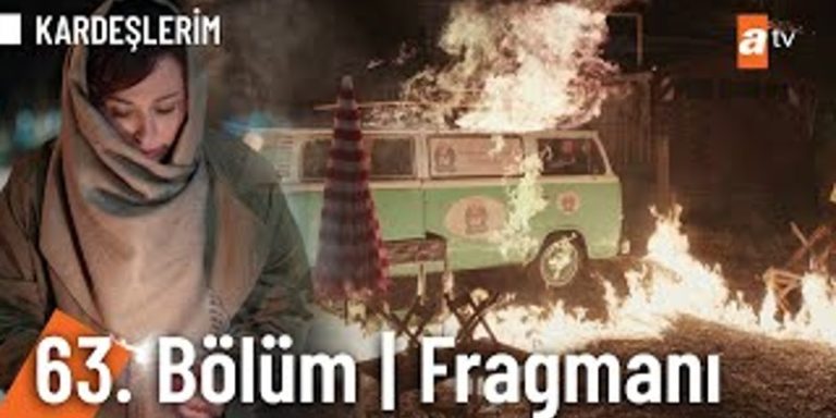 Kardeşlerim 63. Bölüm 1. Fragmanı Yayında! Gönül Şengül’ün Köfte Arabasını Yakıyor!