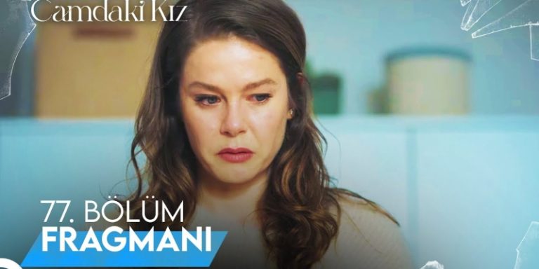 Camdaki Kız 77. Bölüm 1. Fragmanı Yayında! Nalan Bir Kez Daha Gerçeklerle Yüzleşiyor!
