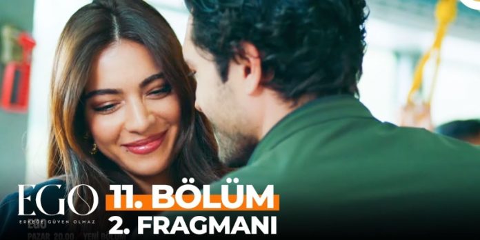 Ego 11. Bölüm 2. Fragmanı Yayında! Sibel İle Erhan Tekrar Beraber Olmaya Başlıyor!