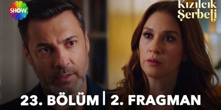 Kızılcık Şerbeti 23. Bölüm 2. Fragmanı Yayında! Ömer Kıvılcım’la Bir Süre Görüşmek İstemiyor!