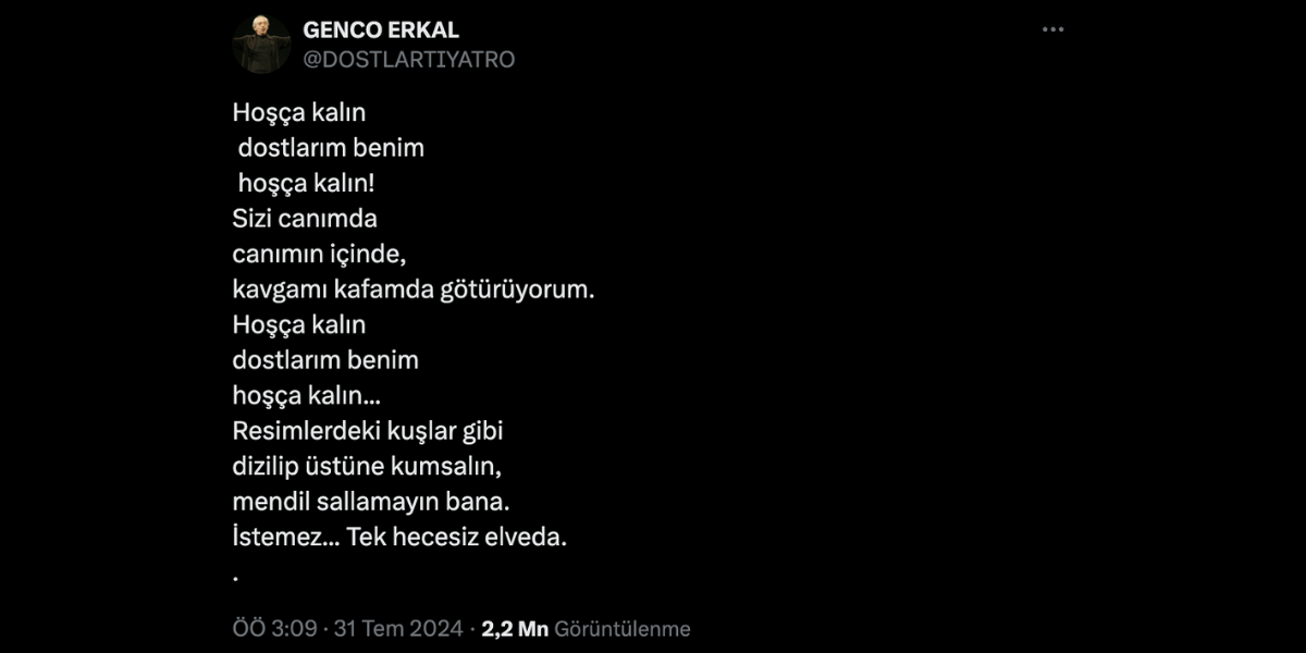 ‘Hoşça Kalın Dostlarım’ Şiiri Paylaştı