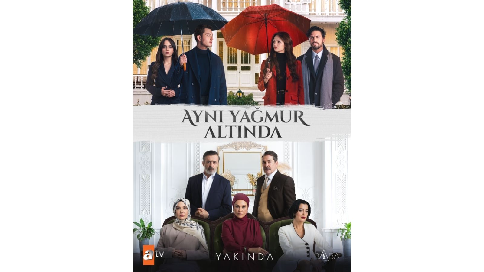 Aynı Yağmur Altında Dizisinin Afişi Yayınlandı