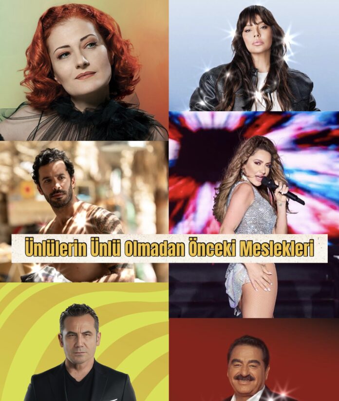 Ünlülerin Ünlü Olmadan Önce Yaptıkları Meslekler!