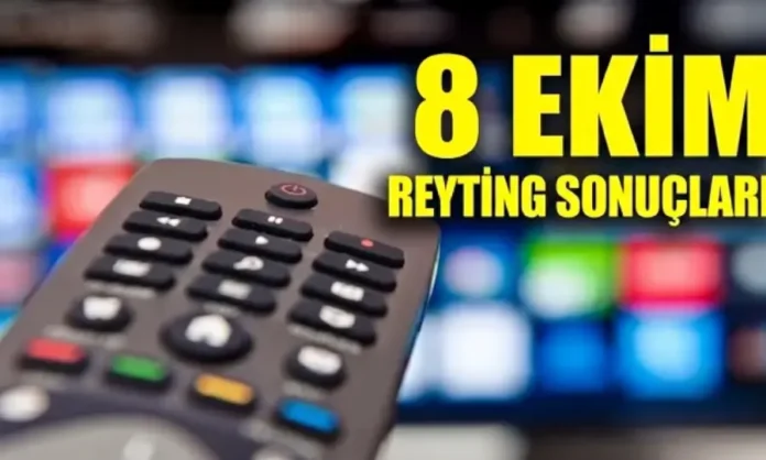 8 Ekim Reyting Sonuçları Belli Oldu